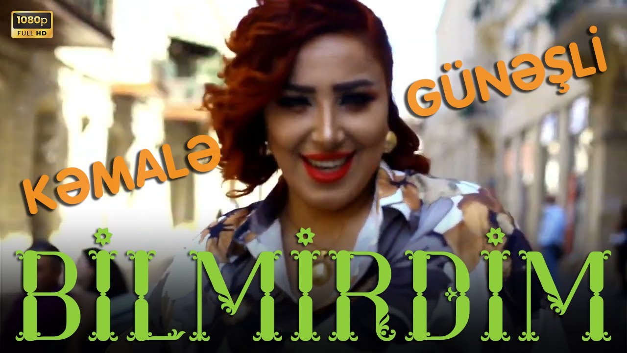 Kemale Gunesli - Bilmirdim 2020 / Klip adlı videoyu YouTube'da izle