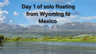 The Green River Float, day 1