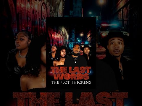 The Last Words: The Plot Thickens