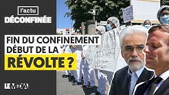 FIN DU CONFINEMENT, DÉBUT DE LA RÉVOLTE ?