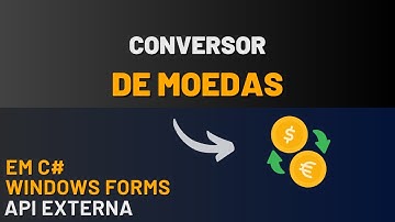 CONVERSOR DE MOEDAS EM C# COM WINDOWS FORMS E API EXTERNA