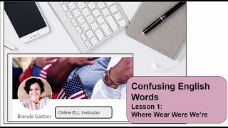Confusing English Words: Where, Wear, Were, We’re