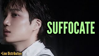 EXO - SUFFOCATE (Line Distribution)