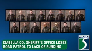 Isabella Co. Sheriff’s Office loses road patrol to lack of funding