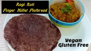 Ragi Roti Recipe | How to Make Soft Ragi Chapati | Easy Finger Millet Chapati