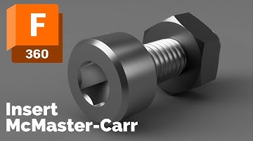 Insert McMaster-Carr Component Fusion 360