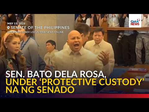 ICYMI Sen Bato dela Rosa under protective custody na ng Senado GMA News