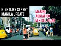 NIGHTLIFE STREET TOUR SIGHTSEEING UPDATE! MANILA 2020! TARA! PASADAHAN NATIN!🙂👍