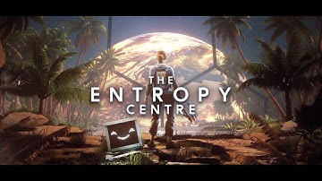 The Entropy Centre | Rewind Time Part 1