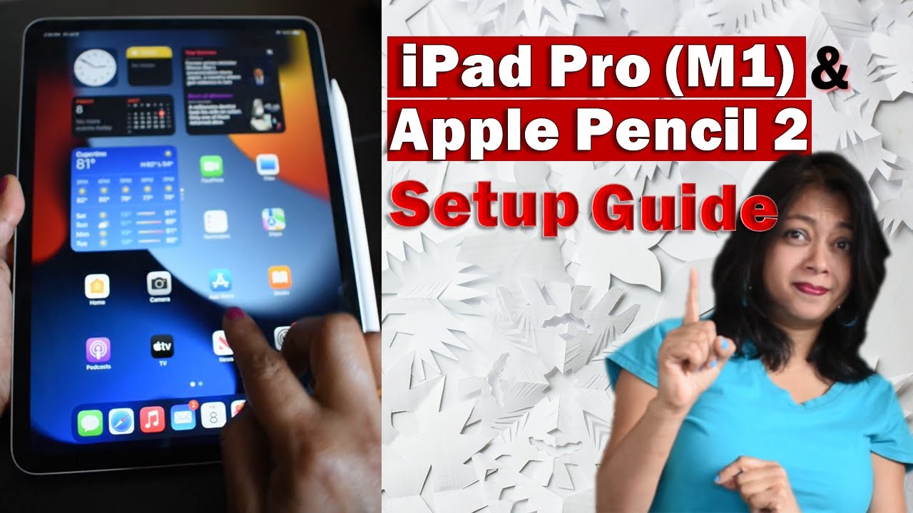 How To Set Up a New iPad Pro and Apple Pencil Quickly- Step By Step ...