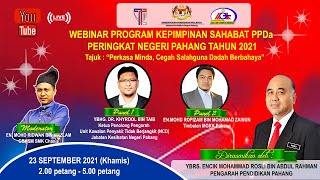 WEBINAR - PROGRAM KEPIMPINAN SAHABAT PPDa PERINGKAT NEGERI PAHANG TAHUN 2021