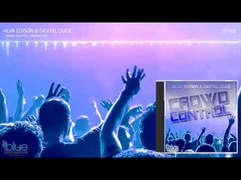 Mira Alva Edison & Digital Dude - Crowd Control en YouTube