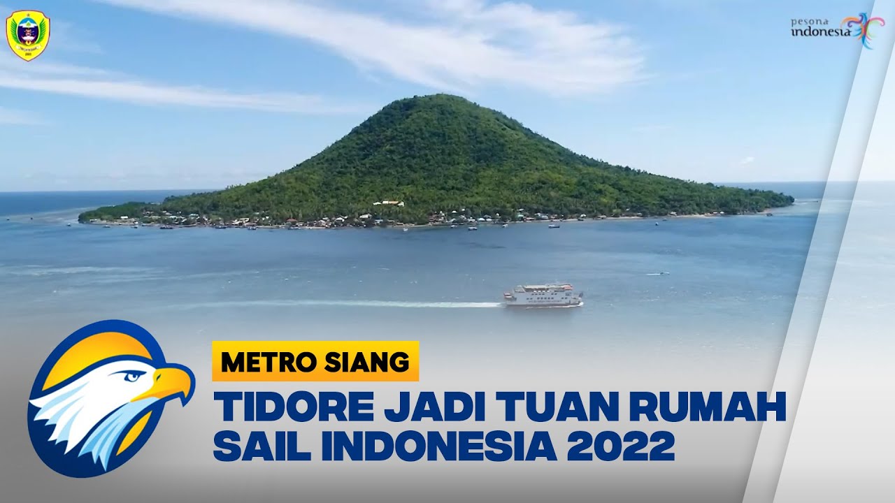 Tidore Jadi Tuan Rumah Sail Indonesia 2022