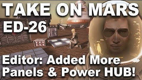 Take On Mars Editor 26