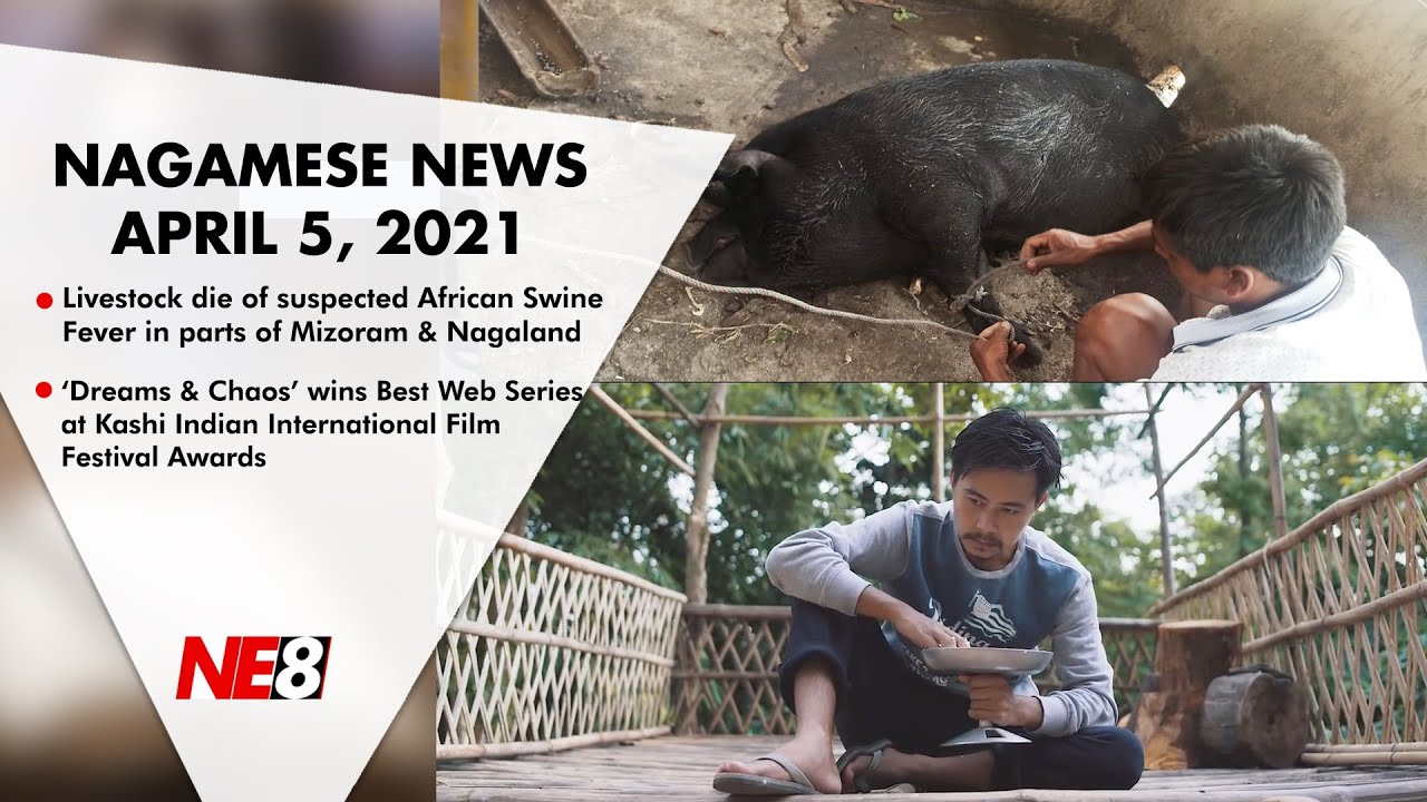 Nagamese News (NE8): April 5, 2021