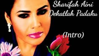 Sharifah Aini - Dekatlah Padaku Cover & Lirik