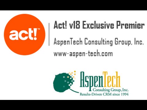 AspenTech Act! v18 by Swiftpage Preview Webinar January 20, 2016