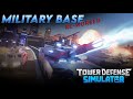 Military base rework  tower defense simulator