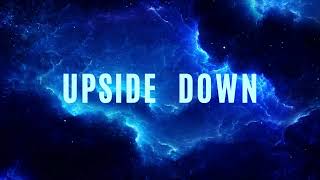Upside Down - Lyric Video - & Scene 4 (Performance Track)