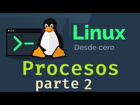 Curso de Linux desde cero para principiantes |  PROCESOS [PARTE II] (video 23)