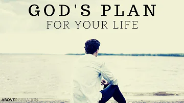 GOD’S PLAN FOR YOU | Understanding Your Purpose - Inspirational & Motivational Video