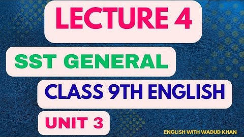 SST General lecture 4 | Class 9th English Unit 3 | KPPSC SST