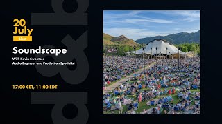 d&b Live: Soundscape with Kevin Sweetser Audio Engineer and Production Specialist