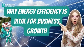 Unlocking Success: Why Energy Efficiency is Vital for Business Growth