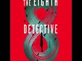 The Eighth Detective by Alex Pavesi 2 2 AUDIOBOOK fKexuQ8XLbQ