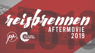 "Reisbrennen 2019" Aftermovie | pr.Pictures | wemakememories
