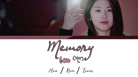 벤 (Ben) – Memory (Introverted Boss OST) [ Han/Rom/Trans lyrics]