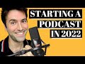 How To Start A Podcast | Things To KNOW Before You Start A Podcast In 2022