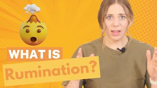 What is Rumination? Obsessive thinking, explained in simple terms. Net Worth