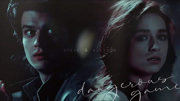 Steve & Allison  Dangerous Game  [Secret Santa]