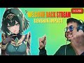 Live Genshin Impact Come Back Stream After 3 Month | Lets Talk About New Updates