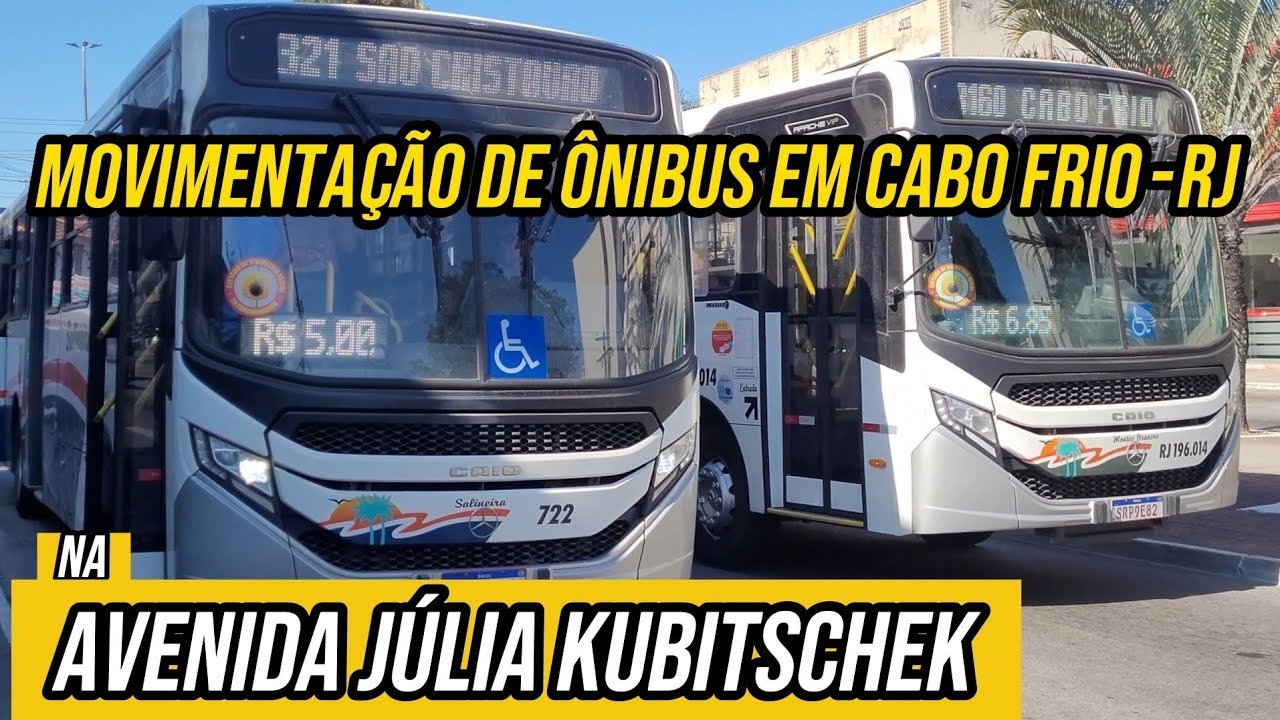 ✅️[ Avenida Júlia Kubitschek ] Movimentação de Ônibus em Cabo Frio-RJ