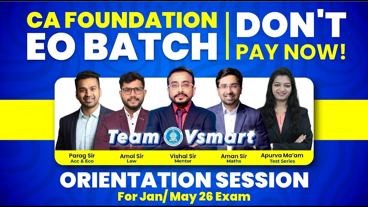 🎯CA Foundation Orientation Session for Jan/May 2026 | Exam Oriented ...