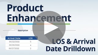 Product Enhancement - LOS & Arrival Date Drilldown