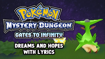 Dreams and Hopes WITH LYRICS - Pokémon Mystery Dungeon: Gates to Infinity (Arrangement) | Fiddledo