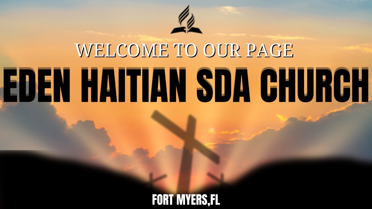 Eden Haitian SDA Church | Sabbath Service | 01/17/26