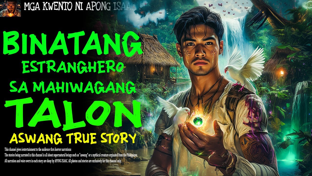 BINATANG ESTRANGHERO SA MAHIWAGANG TALON | Kwentong Aswang | True Story