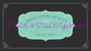 Şule İle Süleyman Ni̇kah Töreni̇ Muratpaşa