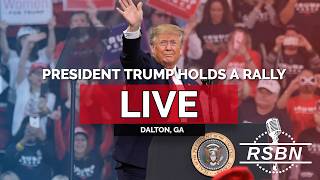 LIVE: President Trump Holds a Rally in Dalton, GA - 10/16/26