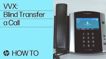 VVX: How to Blind Transfer a Call | HP Support