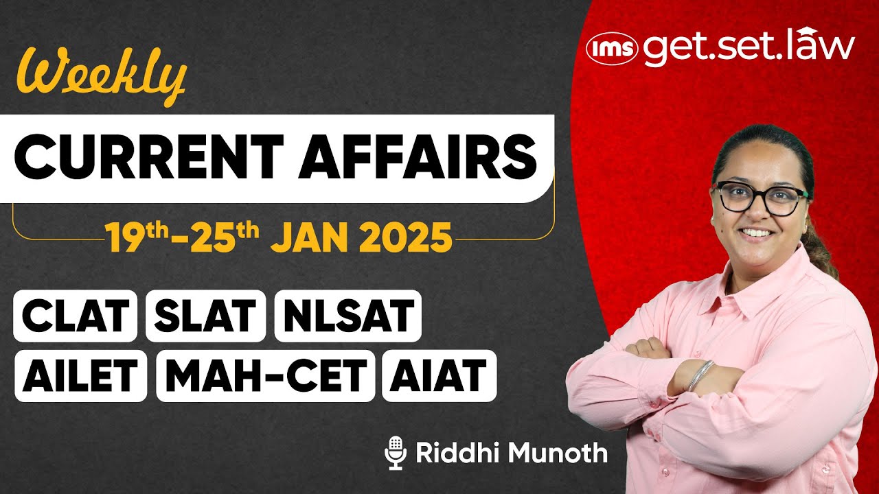 Weekly Current Affairs & GK 2025 | 19th -25th Jan | CLAT 2026 Current ...