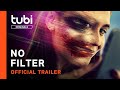 No filter  official trailer  a tubi original