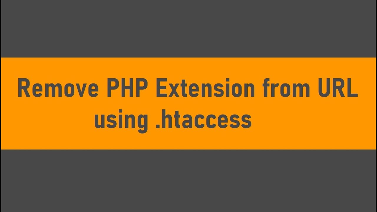 php ลบไฟล์  New  Remove PHP Extension from URL using .htaccess