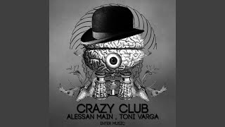 Crazy Club (Original Mix)