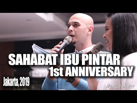 1st ANNIVERSARY SAHABAT IBU PINTAR - JAKARTA, 2019 ~ VIDEO PROFILE NICO OLIVER
