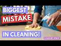 This One Mistake Is Ruining Your Cleaning Results!
